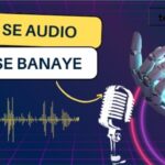 Ai se audio kaise banaye